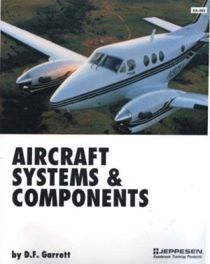 Aircraft Systems & Components by D.F. Garrett