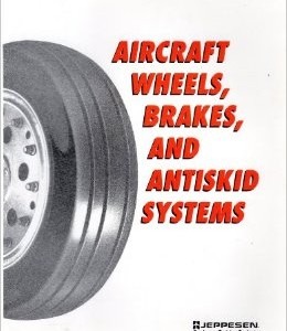 Aircraft Wheels, Brakes & Antiskid Systems