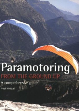 Paramotoring from the Ground Up