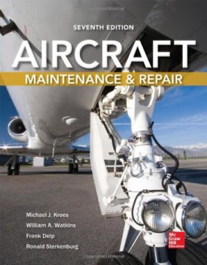 Aircraft Maintenance & Repair, 7th Edition