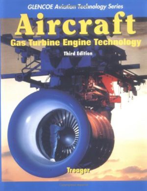 Aircraft Gas Turbine Engine Technology, 3rd Edition