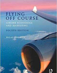 Flying Off Course: Airline Economics & Marketing