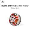 HGLRC SPECTER 1303.5 5500KV motor for FPV drone
