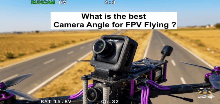 What’s the Best Camera Angle for an FPV Drones